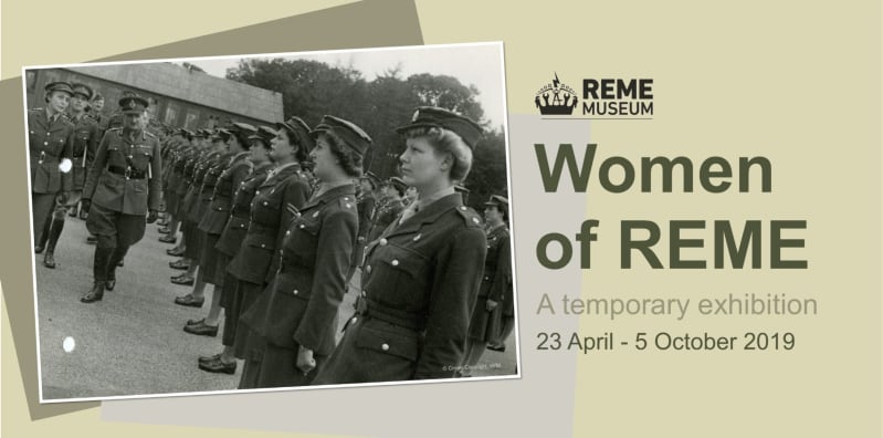 Black and white photo inset of women in military uniforms in a line as more walk past. Black text next to photo against yellow background reads "Women of REME, A temporary exhibition 23 April - 5 October 2019 "