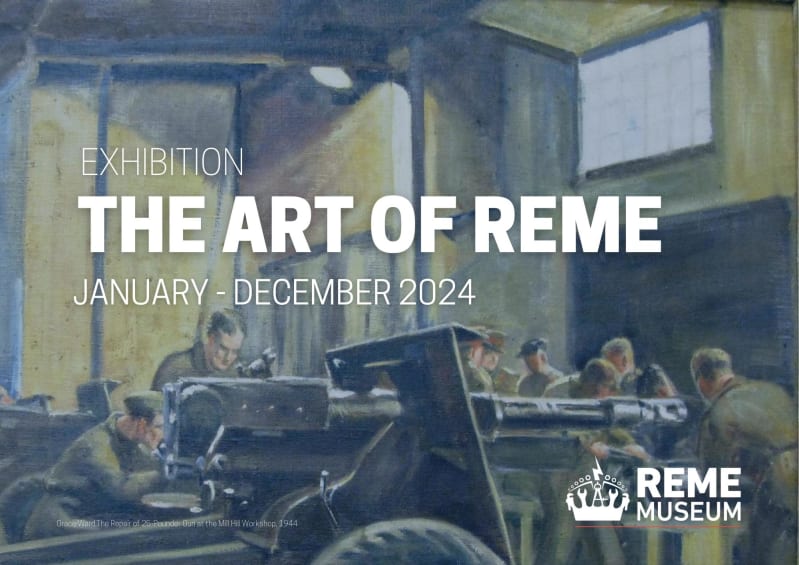 Painting of a large field gun with people working around it. White text reads Exhibition, The Art of REME, January - December 2024.